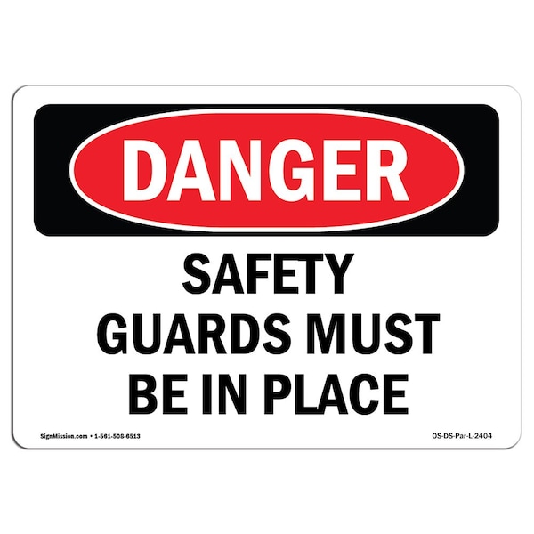 OSHA Sign, Guards Must In Place, 5in X 3.5in Decal, 10PK, 5" W, 3.5" H, Landscape, PK10